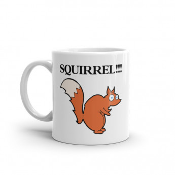 Squirrel!!! Mug
