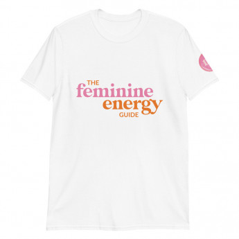 Feminine Energy Guide Pink and Orange 3 Print Unisex T-Shirt